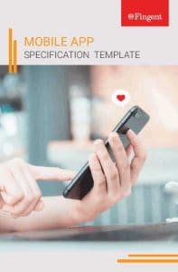 Mobile App Specification Template Fingent Insights Mobile App Specification Template Fingent Insights