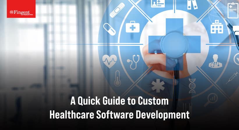Custom Healthcare Software