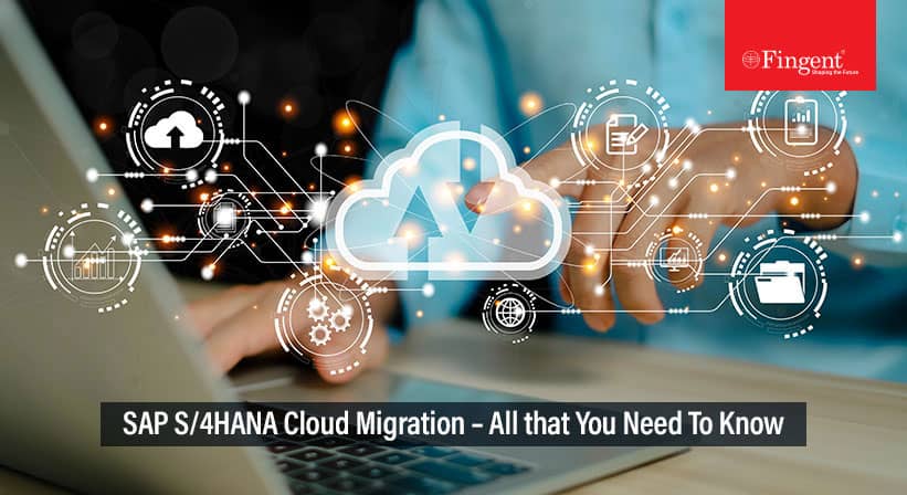 SAP S/4HANA Cloud Migration